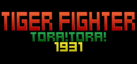 Tiger Fighter 1931 Tora!Tora! banner