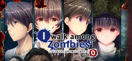 I Walk Among Zombies Vol. 0 banner