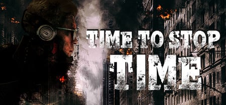 Time To Stop Time banner