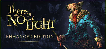 There Is No Light: Enhanced Edition banner