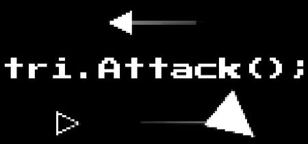 tri.Attack(); banner