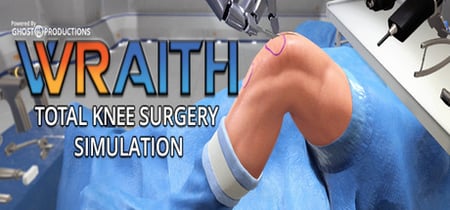 Ghost Productions: Wraith VR Total Knee Replacement Surgery Simulation banner