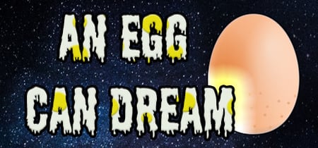 An Egg Can Dream banner