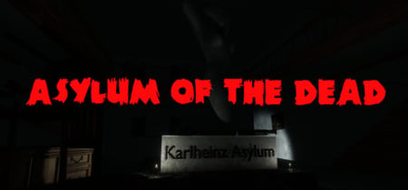 Asylum of the Dead banner