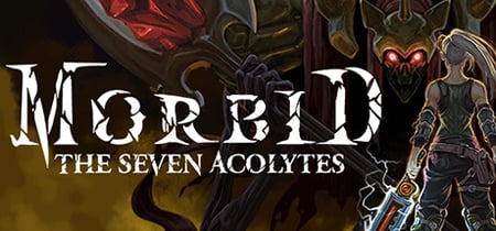 Morbid: The Seven Acolytes banner