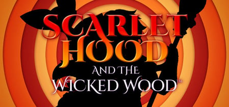 Scarlet Hood and the Wicked Wood banner