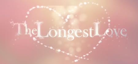 The Longest Love banner