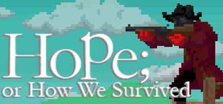 Hope; or How We Survived banner