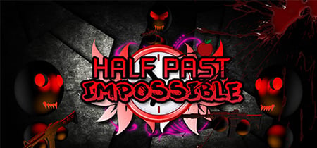 Half-Past Impossible banner