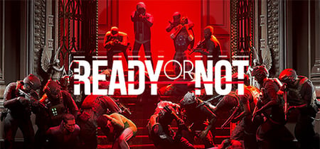 Ready or Not banner