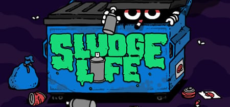 SLUDGE LIFE banner