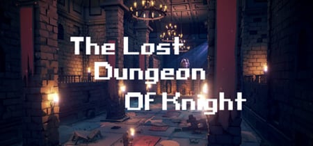 The lost dungeon of knight banner