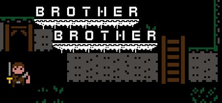 Brother Brother banner