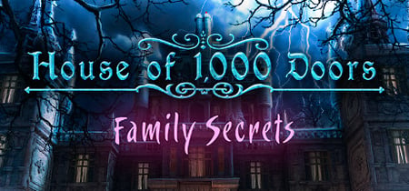 House of 1000 Doors: Family Secrets banner