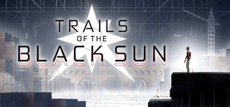 Trails of the Black Sun banner