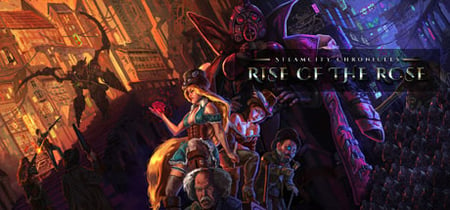 SteamCity Chronicles - Rise Of The Rose banner