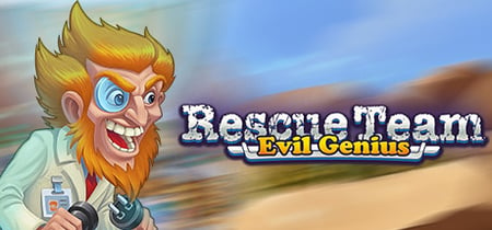 Rescue Team: Evil Genius banner