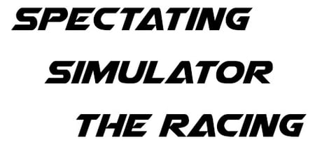 Spectating Simulator The Racing banner