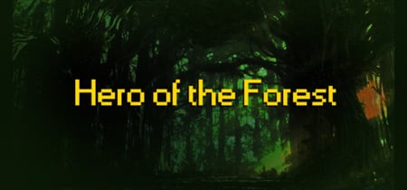 Hero Of The Forest banner