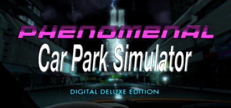 Phenomenal Car Park Adventure: Digital Deluxe Edition banner