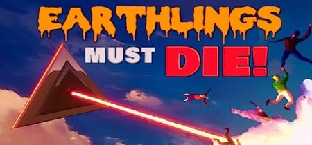 Earthlings Must Die banner