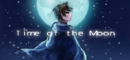 Time of the Moon banner