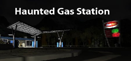 Haunted Gas Station banner