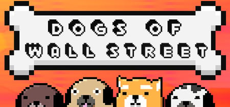Dogs of Wallstreet banner