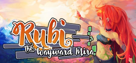 Rubi: The Wayward Mira banner