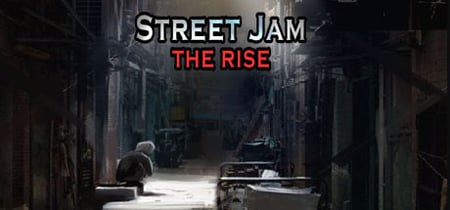 Street Jam: The Rise banner