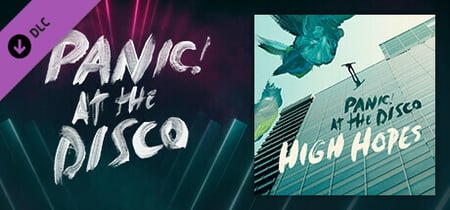 Beat Saber - Panic! at the Disco - "High Hopes" banner