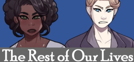 The Rest of Our Lives banner