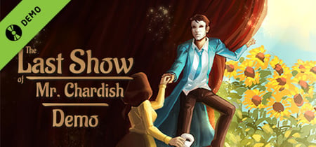 The Last Show of Mr. Chardish: Demo banner