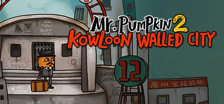 Mr. Pumpkin 2: Kowloon walled city banner
