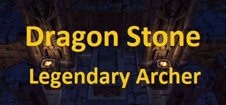 Dragon Stone - Legendary Archer banner