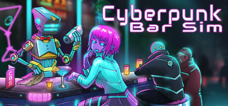 Cyberpunk Bar Sim banner