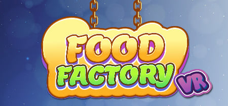 FOOD FACTORY VR banner