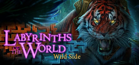 Labyrinths of the World: The Wild Side Collector's Edition banner