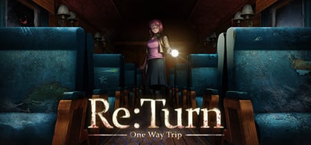 Re:Turn - One Way Trip banner
