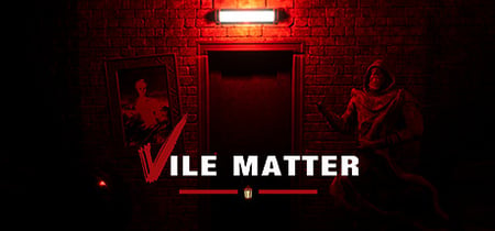 Vile Matter banner