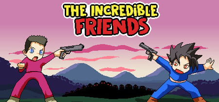 The incredible friends banner