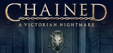 Chained: A Victorian Nightmare banner