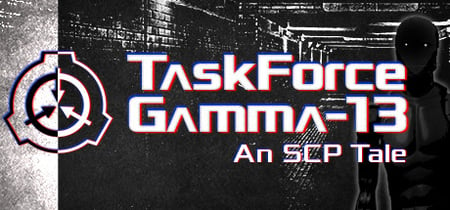 TaskForce Gamma-13 : An SCP Tale banner