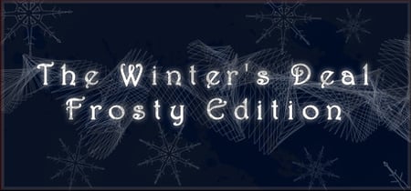The Winter's Deal - Frosty Edition banner