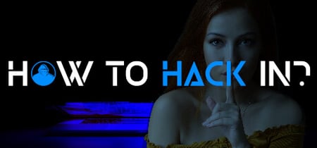 How To Hack In? banner