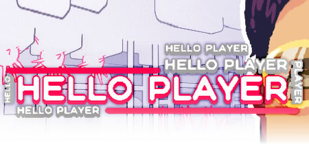 HELLO PLAYER banner