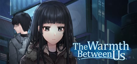 The Warmth Between Us banner