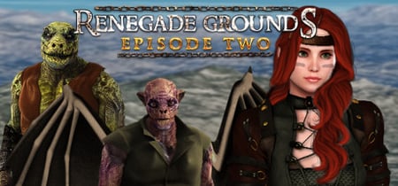 Renegade Grounds: Episode 2 banner