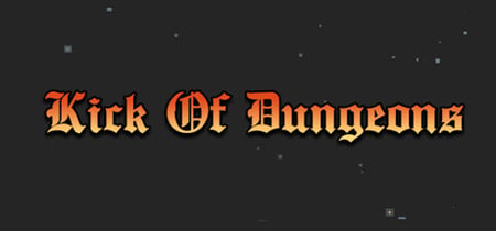 Kick Of Dungeon banner