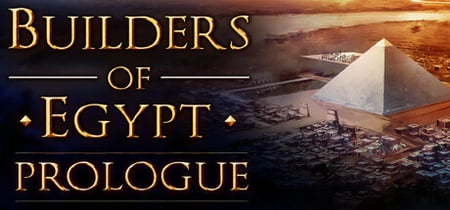 Builders of Egypt: Prologue banner